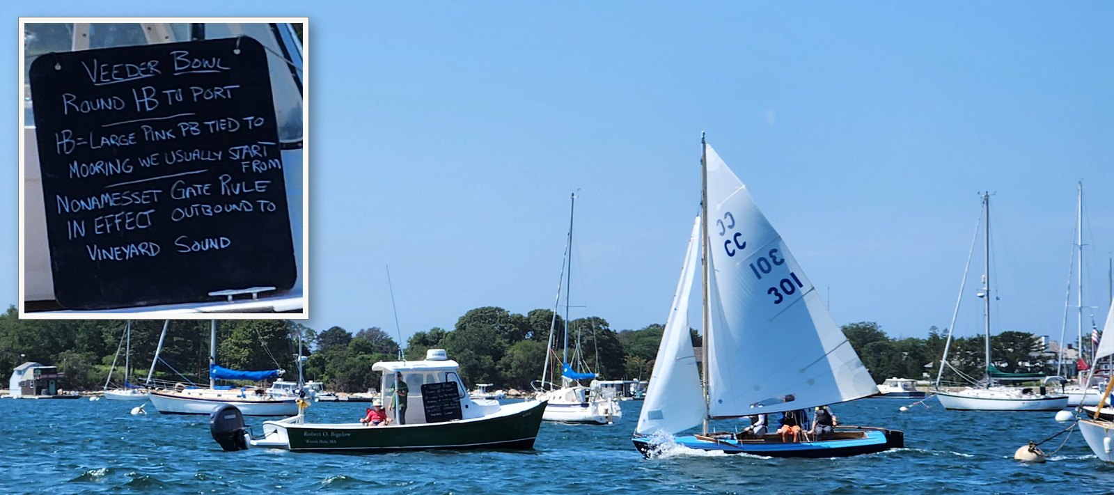 Who's There, Cape Cod Knockabout 301, under sail beside the race committee boat in Great Harbor, Woods Hole; inset: the race instructions chalked on the committee boat
